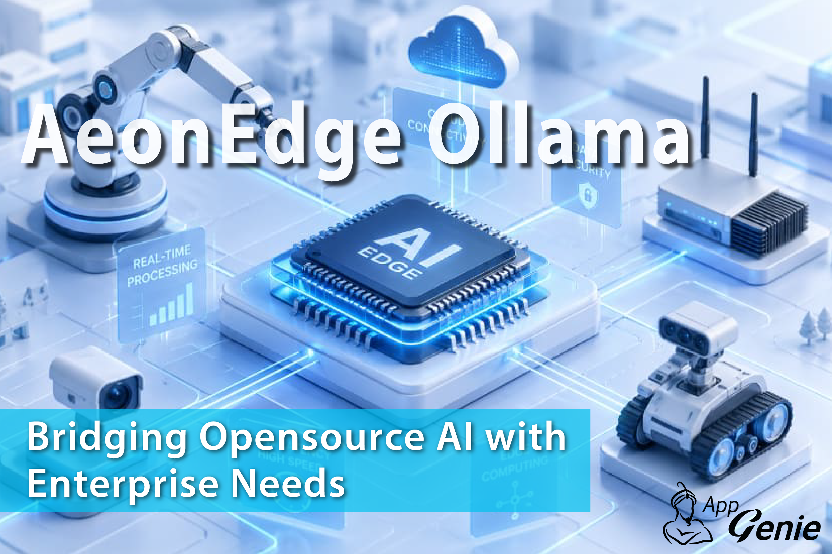 AeonEdge Ollama: Bridging Open Source AI with Enterprise Needs